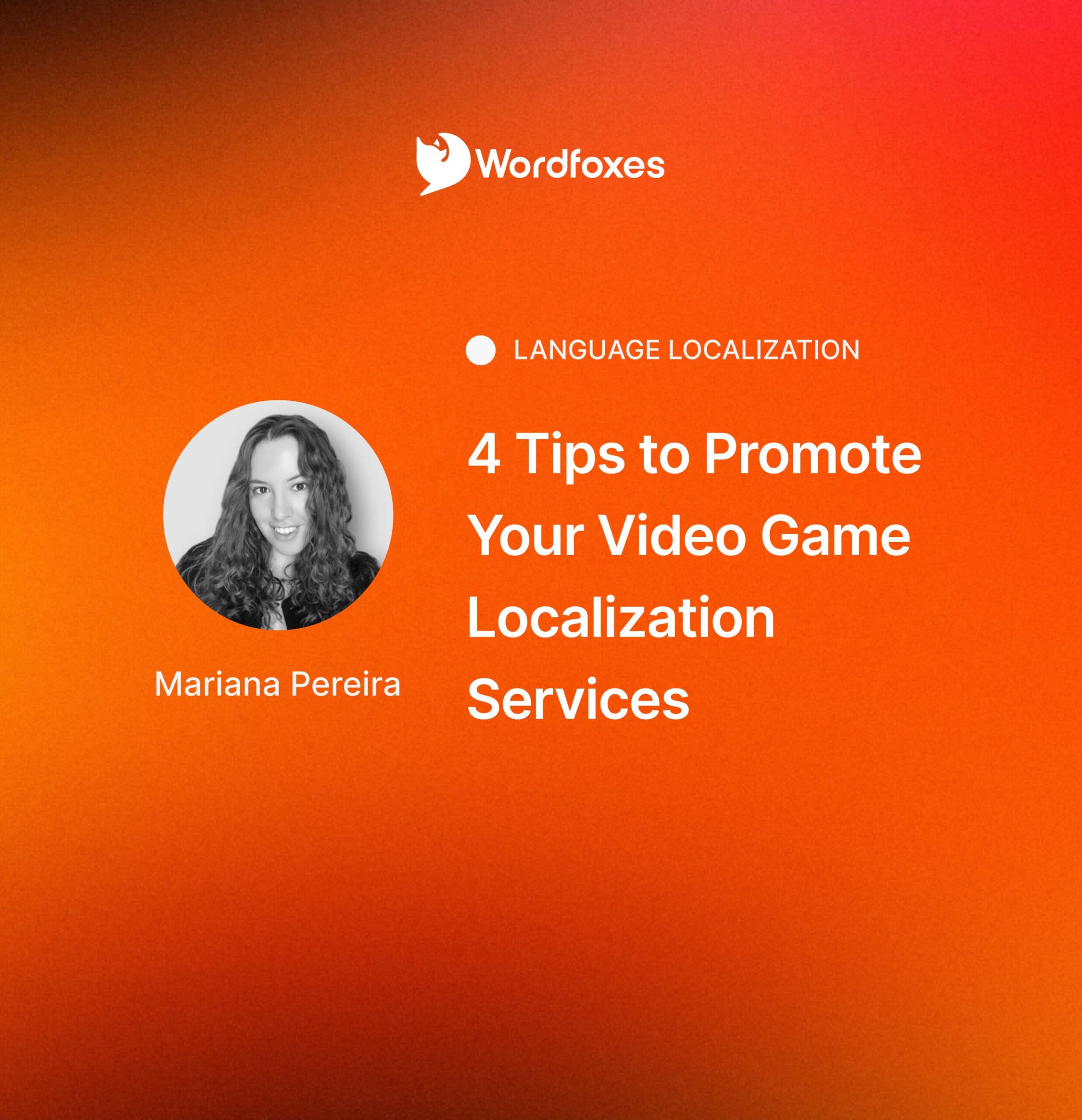 4 Tips to Promote Your Video Game Localization Services